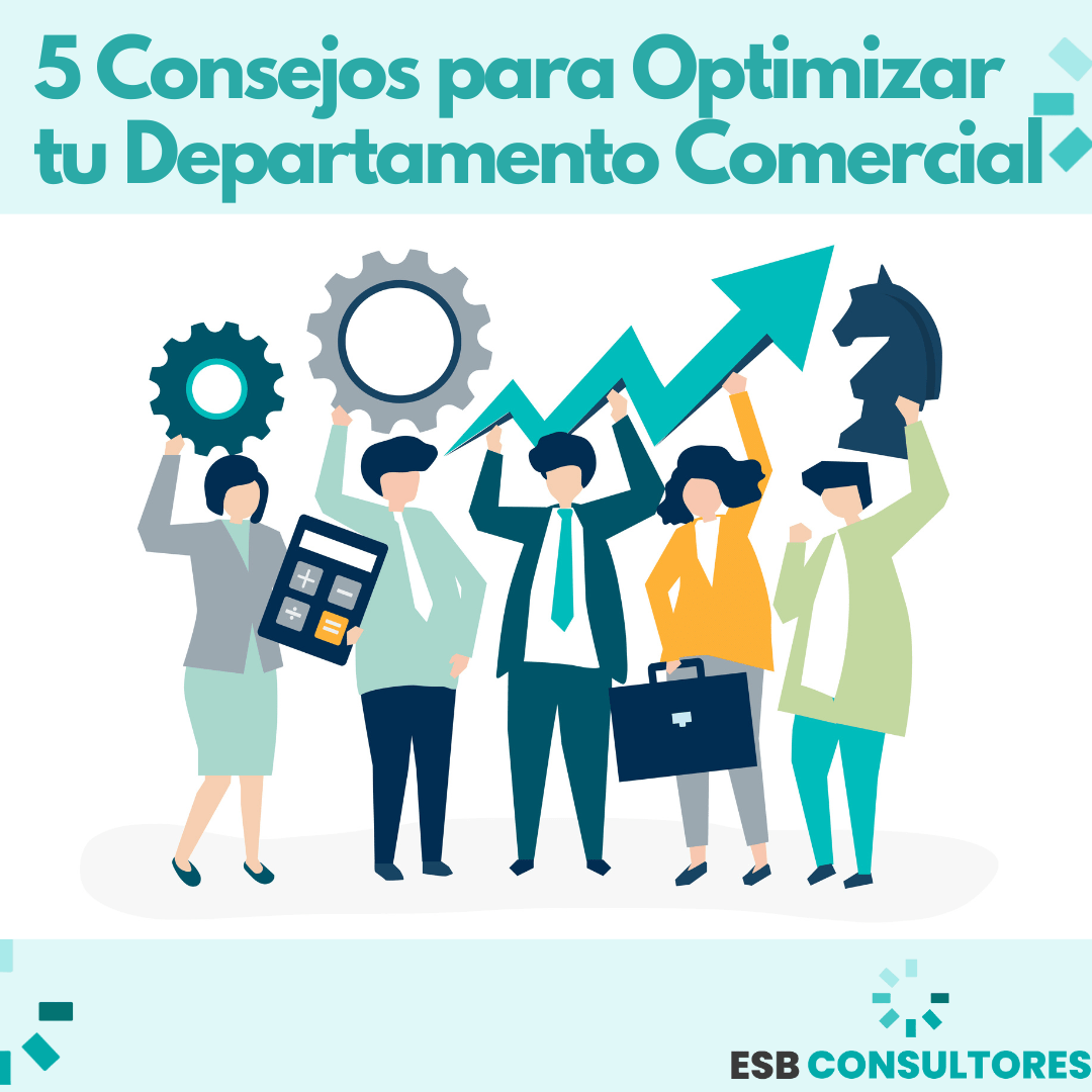 5 consejos para optimizar tu departamento comercial