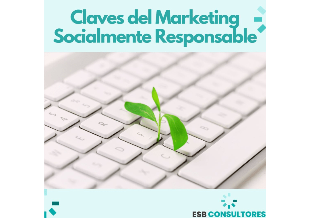 Claves del Marketing Socialmente Responsable