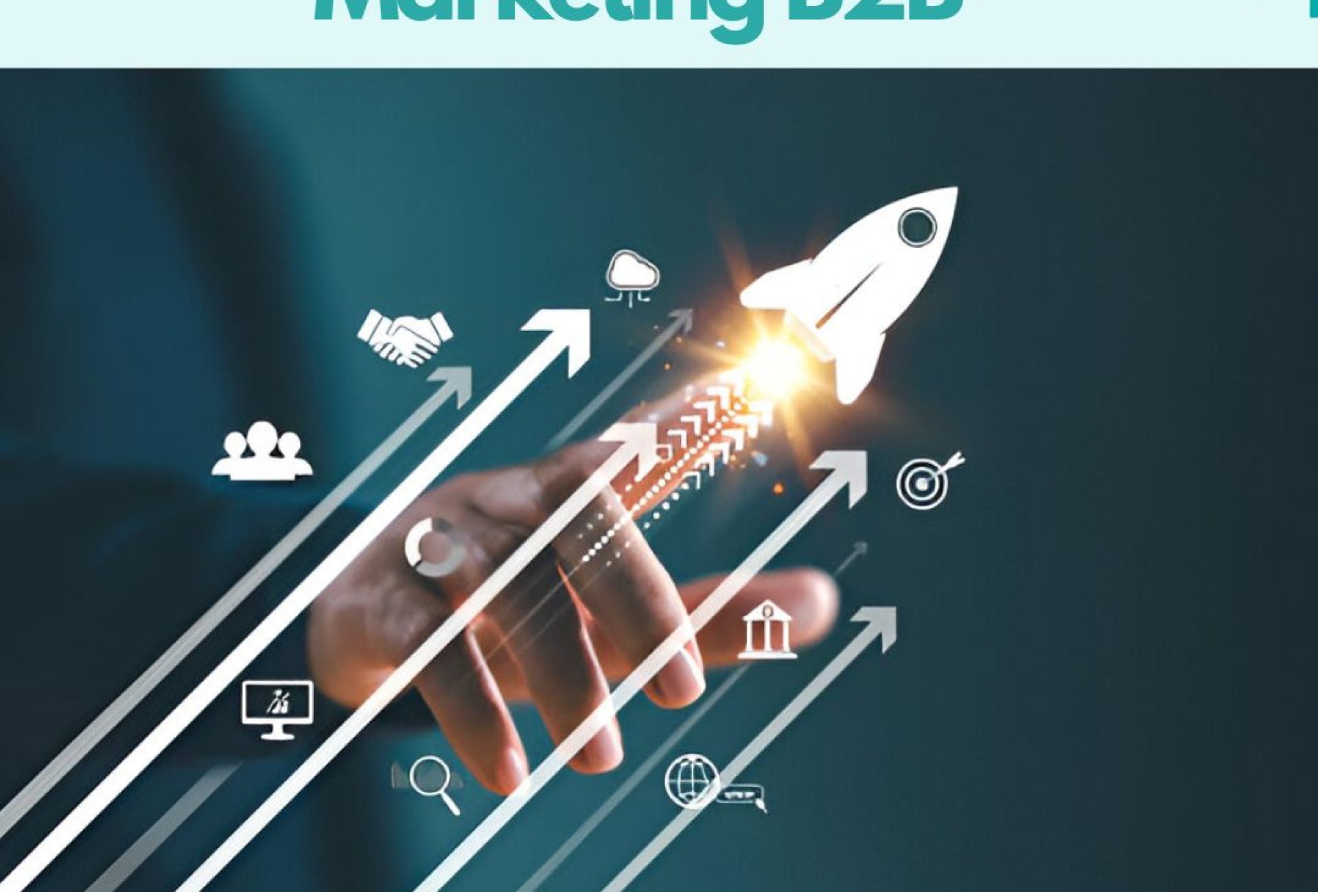 Estrategias efectivas de Marketing B2B